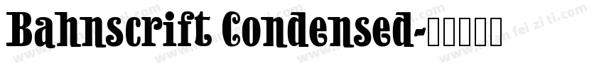 Bahnscrift Condensed字体转换